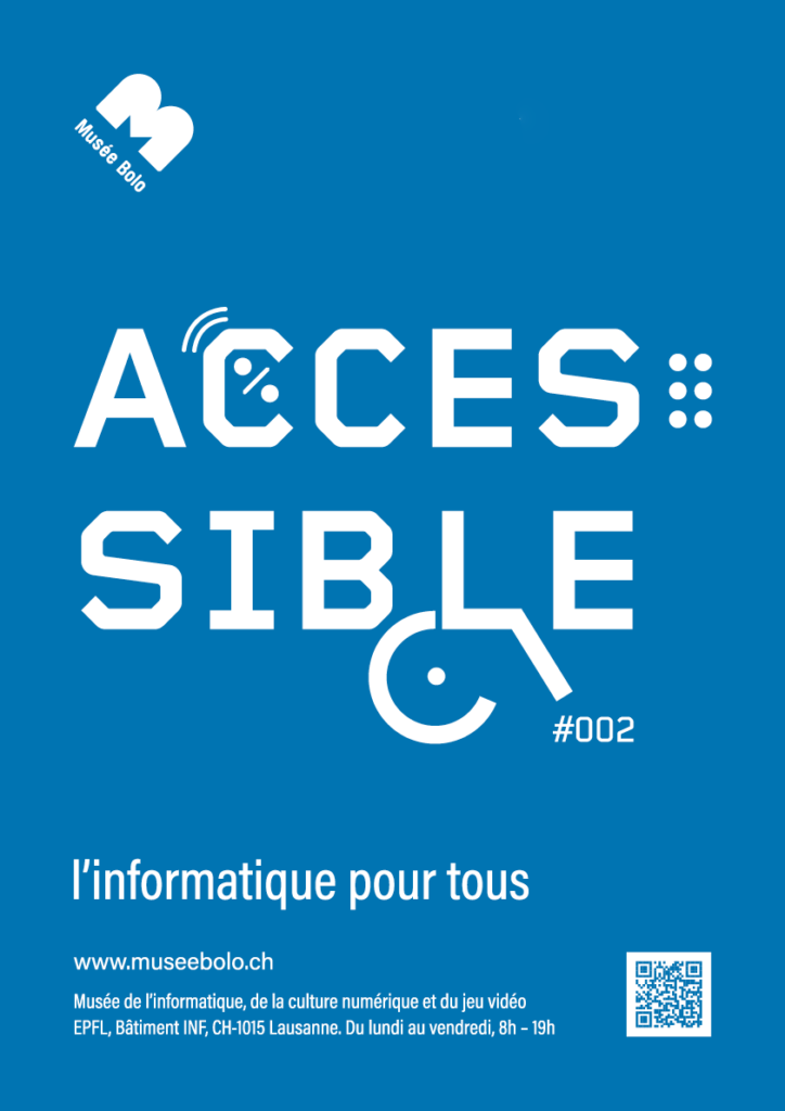 #002 Accessible - Exposition temporaire