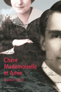 Troisième roman: Chère Mademoiselle et Amie (2014)