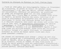 «Dès le 1.7. 1974, le Centre de Calcul est détaché du Département de Mathématiques; il devient un organisme rattaché à la présidence de l’EPF-L. Simultanément, Monsieur le Professeur Charles Blanc quitte la direction du Centre de Calcul», l’occasion d’une cérémonie et de quelques <a href=